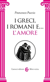 E-book, I Greci, i Romani e... l'amore, 