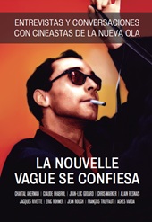 eBook, La Nouvelle Vague se confiesa : entrevistas y conversaciones con cineastas de la Nueva Ola, Amarcord Ediciones
