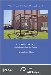 eBook, El anillo negro : ¿quién eliminó al físico Blas Cabrera?, Universidad de Las Palmas de Gran Canaria, Servicio de Publicaciones