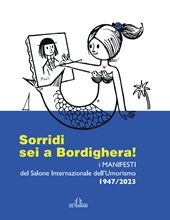 E-book, Sorridi, sei a Bordighera! : i MANIFESTI del Salone Internazionale dell'Umorismo : 1947/2023, De Ferrari
