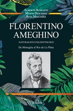 E-book, Florentino Ameghino : naturalista paleontologo : da Moneglia al Rio de La Plata, 