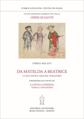 E-book, Da Matelda a Beatrice : i Canti XXVIII e XXXI del Purgatorio : anticipazione per estratto da La divina commedia, tomo II, Purgatorio, Antenore