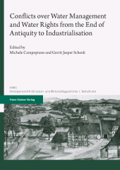 E-book, Conflicts over Water Management and Water Rights from the End of Antiquity to Industrialisation, Franz Steiner Verlag