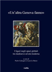 E-book, "Un'altra Genova fanno" : i liguri negli spazi globali tra medioevo ed età moderna, 