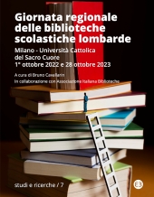 E-book, Giornata regionale delle biblioteche scolastiche lombarde : Milano - Università Cattolica del Sacro Cuore, 1° ottobre 2022 e 28 ottobre 2023, Editrice Bibliografica