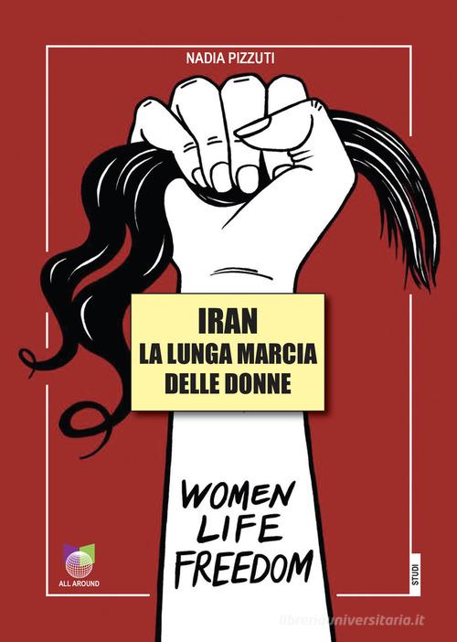 E-book, Iran : la lunga marcia delle donne, All Around