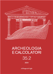 Fascicolo, Archeologia e calcolatori : 35, 2, 2024, All'insegna del giglio