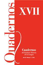 Fascículo, Cuadernos del Instituto Historia de la Lengua : XVII, 17, 2024, Cilengua - Centro Internacional de Investigación de la Lengua Española