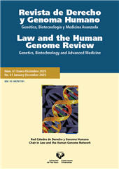 Fascicule, Revista de Derecho y Genoma Humano : Genética, Biotecnología y Medicina Avanzada = Law and the Human Genome Review : Genetics, Biotechnology and Advanced Medicine : 61, 2, 2024, Dykinson