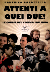 E-book, Attenti a quei due! : le coppie del cinema italiano, Edizioni Il foglio