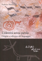 m, L'identità senza parola : origine e sviluppo del linguaggio, 