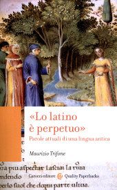 E-book, "Lo latino è perpetuo" : parole attuali di una lingua antica, 