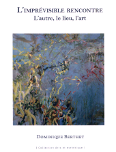 E-book, L'imprévisible rencontre : l'autre, le lieu, l'art, 