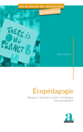 E-book, Ecopédagogie : Eduquer à la justice sociale et écologique : une introduction, Académia-EME éditions