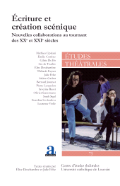 m, Écriture et création scénique : Nouvelles collaborations au tournant des XXe et XXIe siècles, Académia-EME éditions