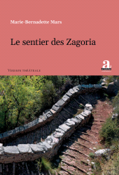 E-book, Le sentier des Zagoria : Version théâtrale, Académia-EME éditions