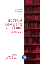 m, Les schémas énonciatifs de la littérature africaine, Académia-EME éditions
