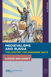 E-book, Medievalisms and Russia, Arc Humanities Press