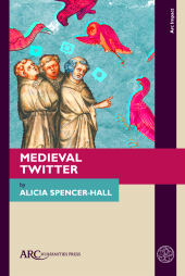 E-book, Medieval Twitter, Arc Humanities Press