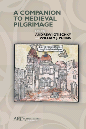 E-book, A Companion to Medieval Pilgrimage, Arc Humanities Press