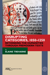 E-book, Disrupting Categories, 1050–1250, Arc Humanities Press
