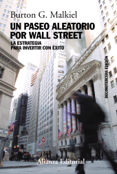 E-book, Un paseo aleatorio por Wall Street : La estrategia para invertir con éxito (Decimotercera edición), Alianza Editorial