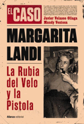 eBook, Margarita Landi. La rubia del velo y la pistola, Alianza Editorial