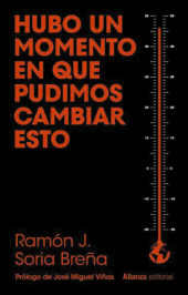eBook, Hubo un momento en que pudimos cambiar esto, Alianza Editorial