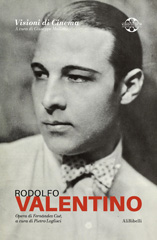 E-book, Rodolfo Valentino : Quaderni di Visioni Corte Film Festival., Cué, Fernández, Ali Ribelli Edizioni