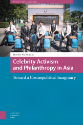 E-book, Celebrity Activism and Philanthropy in Asia : Toward a Cosmopolitical Imaginary, Amsterdam University Press