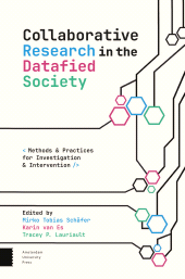 eBook, Collaborative Research in the Datafied Society : Methods and Practices for Investigation and Intervention, Amsterdam University Press