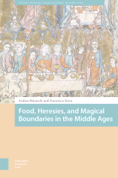 E-book, Food, Heresies, and Magical Boundaries in the Middle Ages, Amsterdam University Press