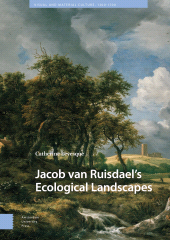 E-book, Jacob van Ruisdael's Ecological Landscapes, Amsterdam University Press