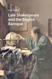 E-book, Late Shakespeare and the English Baroque, Amsterdam University Press