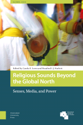 E-book, Religious Sounds Beyond the Global North : Senses, Media and Power, Amsterdam University Press