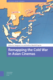 E-book, Remapping the Cold War in Asian Cinemas, Amsterdam University Press