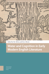 eBook, Water and Cognition in Early Modern English Literature, Amsterdam University Press