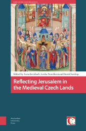 E-book, Reflecting Jerusalem in Medieval Czech Lands, Amsterdam University Press