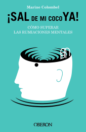 E-book, Sal de mi coco ya. Cómo superar las rumiaciones mentales, Anaya Multimedia