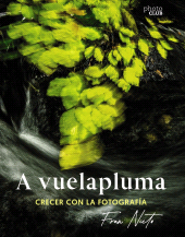 E-book, A vuelapluma. Crecer con la fotografía, Anaya Multimedia