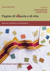 E-book, Pagine di sQuola e di vita : memorie scolastiche e di formazione, Anthology Digital Publishing