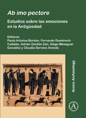 E-book, Ab imo pectore : Estudios sobre las emociones en la Antigüedad, Archaeopress