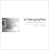 E-book, Archaeographies : Excavating Neolithic Dispilio - X, Archaeopress