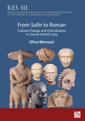 eBook, From Safin to Roman : Cultural Change and Hybridization in Central Adriatic Italy, Archaeopress