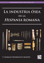 E-book, La industria ósea en la Hispania romana, Archaeopress