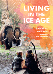 E-book, Living in the Ice Age, Archaeopress