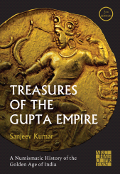 E-book, Treasures of the Gupta Empire : A Numismatic History of the Golden Age of India, Archaeopress