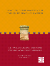 E-book, Frontiers of the Roman Empire : The Lower Danube Limes in Bulgaria, Archaeopress