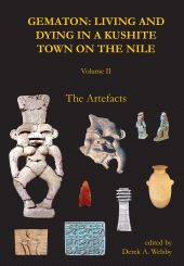 eBook, Gematon: Living and Dying in a Kushite Town on the Nile, Volume II : The Artefacts, Archaeopress Publishing