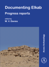 eBook, Documenting Elkab : Progress Reports, Archaeopress Publishing